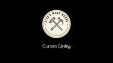 Load image into Gallery viewer, 50% Deposit for Custom Coffee Table - Reserved for E. Trentacoste